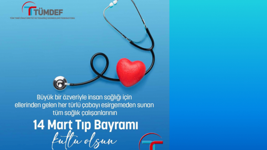14 Mart Tıp Bayramı Kutlu Olsun
