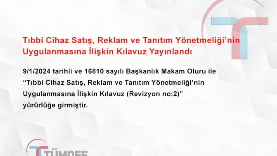 Tıbbi Cihaz Satış, Reklam ve Tanıtım Yönetmeliği’nin Uygulanmasına İlişkin Kılavuz (Revizyon no:2)
